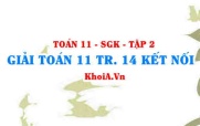 Giải Toán 11 trang 14 Kết nối tri thức Tập 2